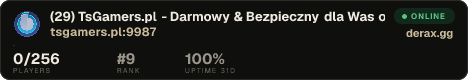 (55) TsGamers.pl - Darmowy & Bezpieczny dla Was od 9 lat!