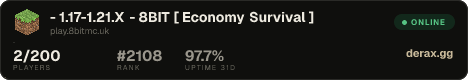 ▕- 1.17-1.21.X -▏ 「✧」8BIT「✧」 ▕ [ Economy Survival ] ▏ ▔▔▔▔▔▔▔▔▔▔▔▔▔▔▔