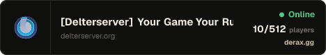 [Delterserver] Your Game Your Rules
