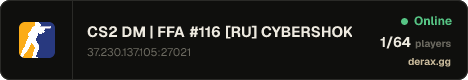 CS2 DM | FFA #116 [RU] — CYBERSHOKE.NET (20 SLOTS)