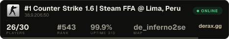 #1 Counter Strike 1.6 | Steam FFA @ Lima, Peru