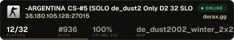 -ARGENTINA CS-#5 (SOLO de_dust2 Only D2 32 SLOTS) By LocalStrike