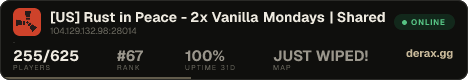 [US] Rust in Peace - 2x Vanilla Mondays | Shared BPs | Max 8