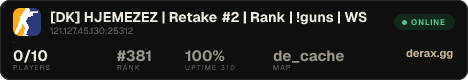 [DK] HJEMEZEZ | Retake #2 | Rank | !guns | WS