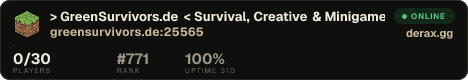 > GreenSurvivors.de < Survival, Creative & Minigames | Version 26.2