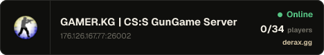 GAMER.KG | CS:S GunGame Server