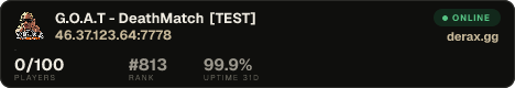 G.O.A.T - DeathMatch [TEST]