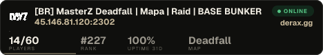 [BR] MasterZ Deadfall | Mapa | Raid | BASE BUNKER