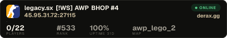 ██ ★ legacy.sx ★ [!WS] AWP BHOP #4