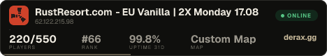 RustResort.com - EU Vanilla | 2X Monday 17.08