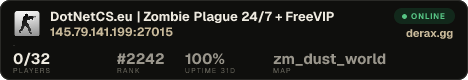 DotNetCS.eu | Zombie Plague 24/7 + FreeVIP