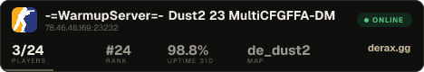 -=WarmupServer=- Dust2 23 ★MultiCFG★FFA-DM★