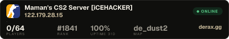 Maman's CS2 Server [iCEHACKER]