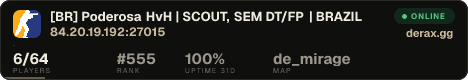 [BR] Poderosa HvH | SCOUT, SEM DT/FP | BRAZIL