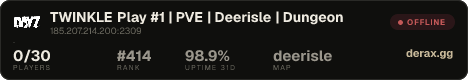 TWINKLE Play #1 | PVE | Deerisle | Dungeon