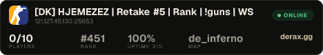 [DK] HJEMEZEZ | Retake #5 | Rank | !guns | WS