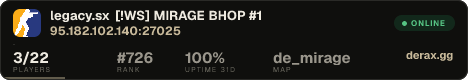 ██ ★ legacy.sx ★ [!WS] MIRAGE BHOP #1