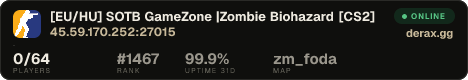 [EU/HU] SOTB GameZone |️Zombie Biohazard [CS2]�