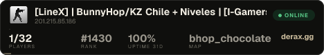 [LineX] | BunnyHop/KZ Chile + Niveles | [I-Gamers]