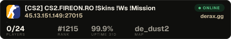 [CS2] CS2.FIREON.RO !Skins !Ws !Mission