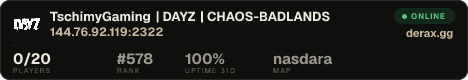 TschimyGaming | DAYZ | CHAOS-BADLANDS