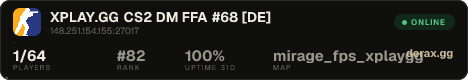 XPLAY.GG • CS2 DM FFA #68 • [DE]