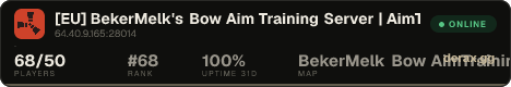 [EU] BekerMelk's Bow Aim Training Server | AimTrain |