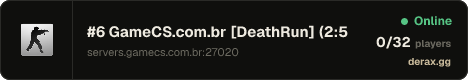 #6 GameCS.com.br [DeathRun] (10:41) @ServersBR.net