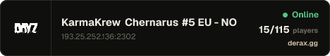KarmaKrew Chernarus #5 EU - NO BASES | 1PP | VANILLA + MODS