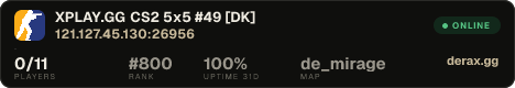 XPLAY.GG • CS2 5x5 #49 • [DK]