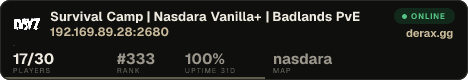 Survival Camp | Nasdara Vanilla+ | Badlands PvE