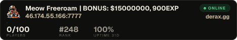 Meow Freeroam | BONUS: $15000000, 900EXP