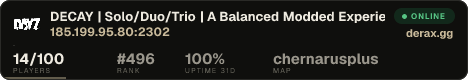 DECAY | Solo/Duo/Trio | A Balanced Modded Experience