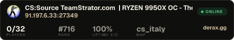 CS:Source TeamStrator.com | RYZEN 9950X OC - The classics 24/7