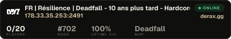 FR | Résilience | Deadfall - 10 ans plus tard - Hardcore - PVE