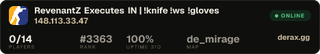 RevenantZ Executes IN | !knife !ws !gloves