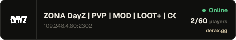 ZONA DayZ | PVP | MOD | LOOT+ | CONVOY | RAID TIME