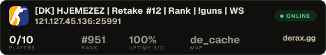 [DK] HJEMEZEZ | Retake #12 | Rank | !guns | WS