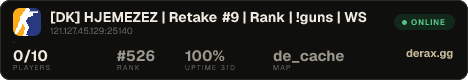 [DK] HJEMEZEZ | Retake #9 | Rank | !guns | WS