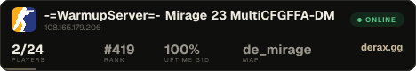 -=WarmupServer=-™ Mirage 23 ★MultiCFG™★FFA-DM★