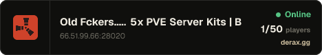 Old Fckers..... 5x PVE Server Kits | Backpacks | Shop | Skill