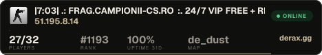|--:--| .: FRAG.CAMPIONII-CS.RO :. 24/7 VIP FREE + REVIVE