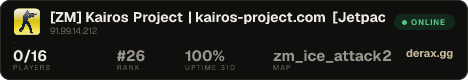 [ZM] Kairos Project | kairos-project.com [Jetpack,FastDL,Skins]