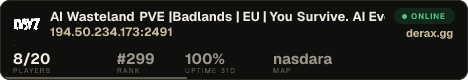 AI Wasteland PVE |Badlands | EU | You Survive. AI Evolves.
