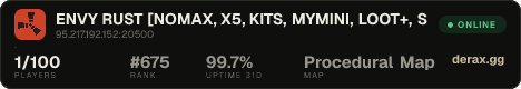 ENVY RUST [NOMAX, X5, KITS, MYMINI, LOOT+, SKINS] WIPE 08.8