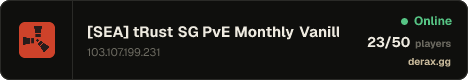 [SEA] tRust SG PvE Monthly Vanilla