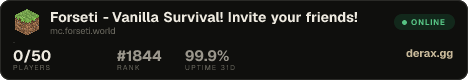 Forseti - Vanilla Survival! Invite your friends!