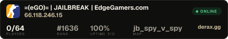 =(eGO)= | JAILBREAK | EdgeGamers.com