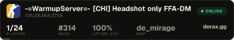 -=WarmupServer=- [CHI] Headshot only ★FFA-DM★