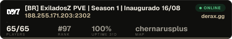 [BR] ExiladosZ PVE | Season 1 | Inaugurado 16/08